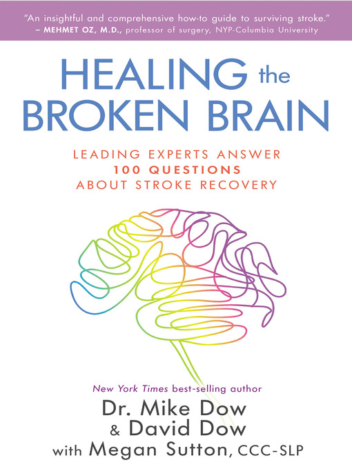 Title details for Healing the Broken Brain by Mike Dow, Dr. - Wait list